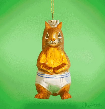 Squirrel in Underpants Ornament